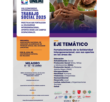 VIII CONGRESO INTERNACIONAL- TRABAJO SOCIAL 2025: Prácticas que fortalecen la solidaridad intergeneracional. Aportes desdelos campos ocupacionales.-UNEMI
